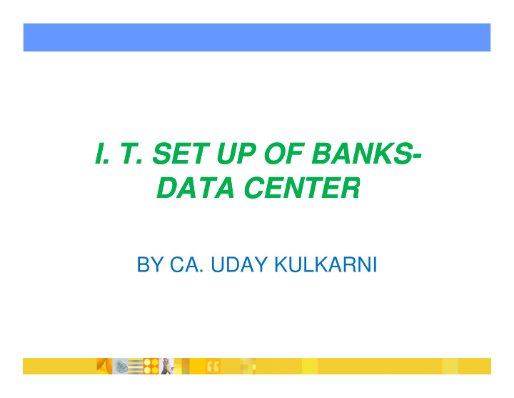 i t set up of banks i t set up of banks data center data