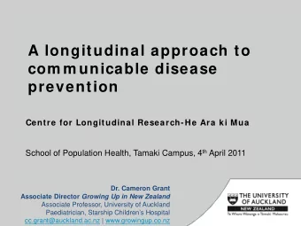 A longitudinal approach to  com m unicable disease  prevention  Centre for Longitudinal Research-He