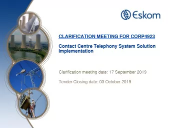 Clarification meeting date: 17 September 2019  Tender Closing date: 03 October 2019  Commercial