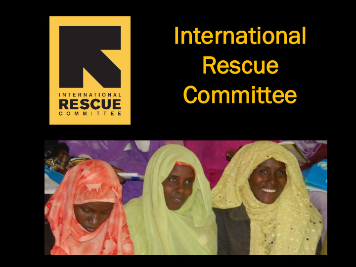 co commi mmitte ttee international rescue committee