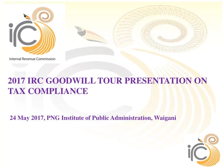 2017 irc goodwill tour presentation on