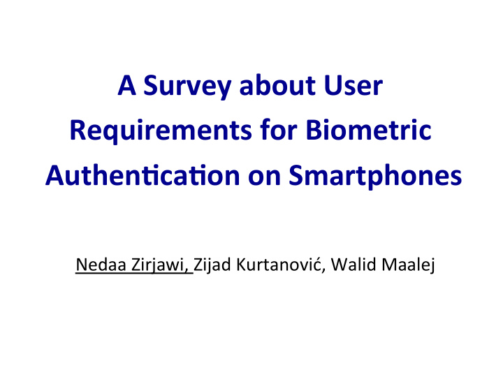 a survey about user requirements for biometric