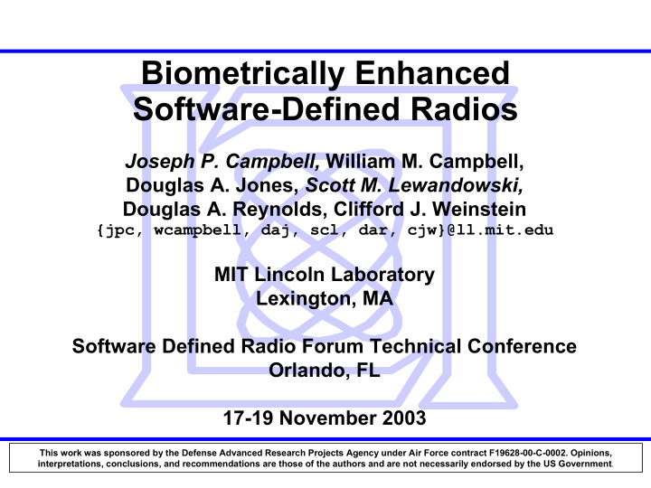 biometrically enhanced software defined radios