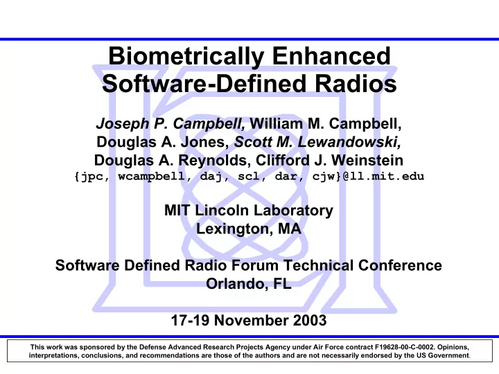 biometrically enhanced software defined radios