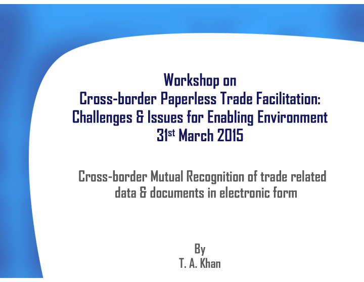 workshop on cross border paperless trade facilitation