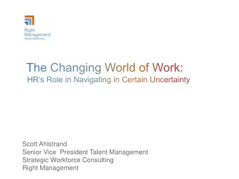 Senior Vice  President Talent Management  Strategic Workforce Consulting  Right Management