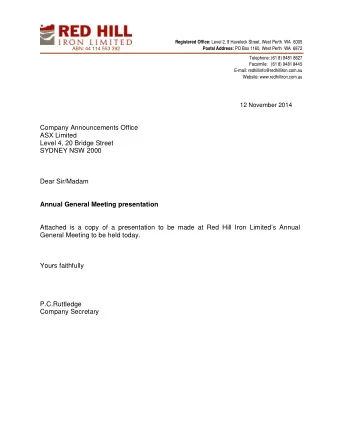 Registered Office: Level 2, 9 Havelock Street, West Perth  WA  6005 Postal Address: PO Box 1160,