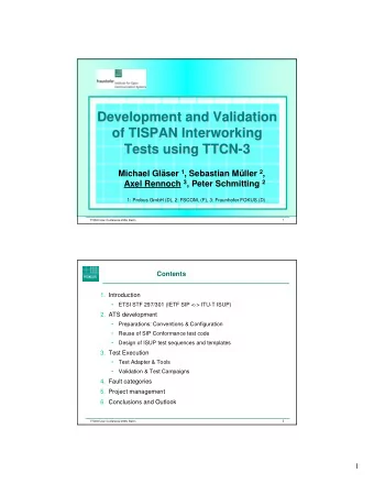 Development and Validation  Development and  Validation  of TISPAN Interworking  of TISPAN