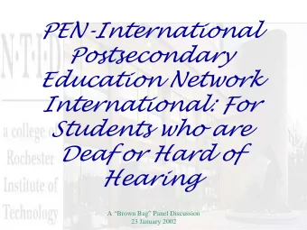 PEN-International  Postsecondary  Education Network  International: For  Students who are  Deaf or