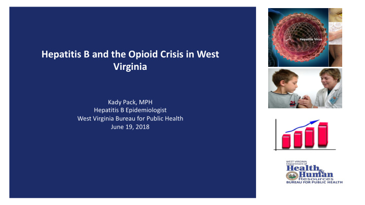 hepatitis b and the opioid crisis in west virginia
