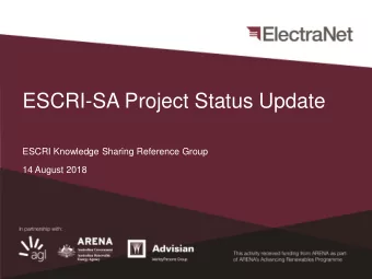 ESCRI-SA Project Status Update  ESCRI Knowledge Sharing Reference Group  14 August 2018