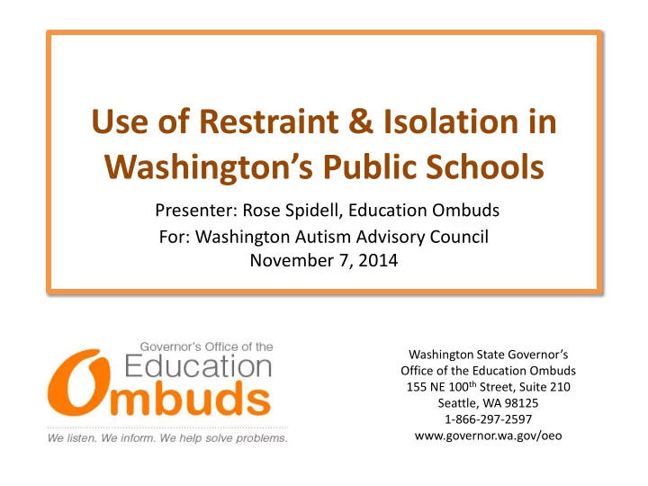 use of restraint isolation in