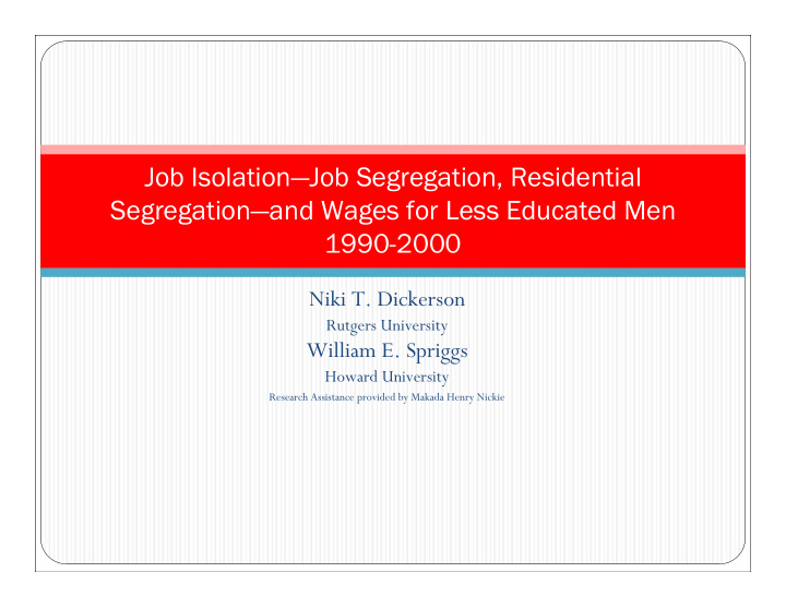 job isolation job segregation residential segregation and