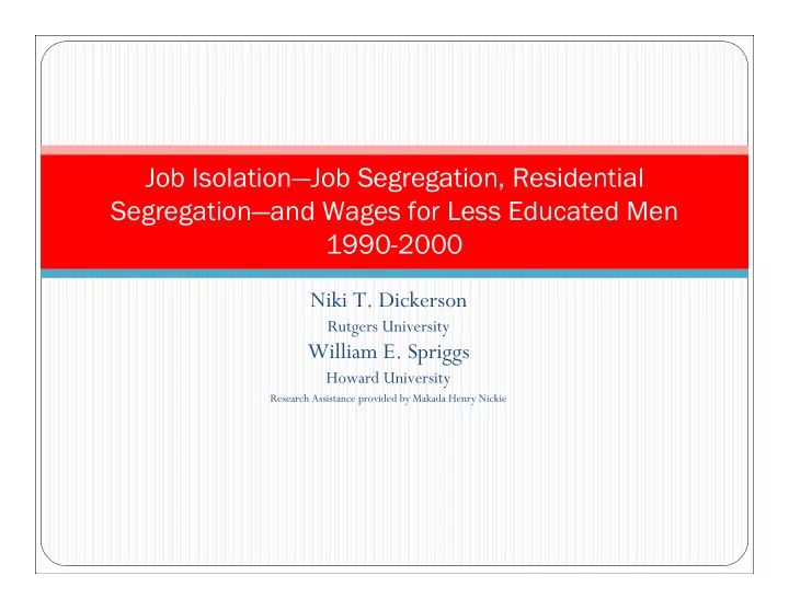 job isolation job segregation residential segregation and