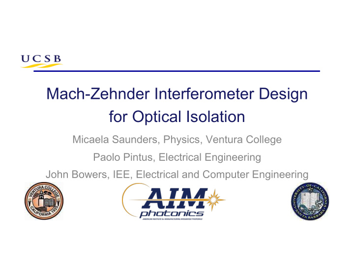 mach zehnder interferometer design for optical isolation