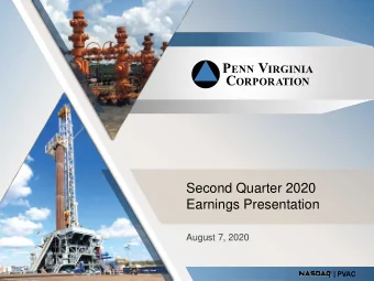 Second Quarter 2020  Earnings Presentation  August 7, 2020  Forward-Looking and Cautionary