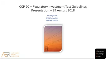Presentation  29 August 2018  Bev Hughson  Mike Swanston  Andrew Nance C onsumer C hallenge P