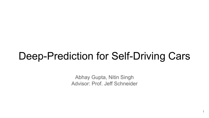 deep prediction for self driving cars