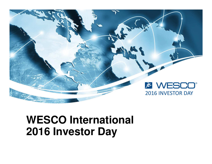 wesco international 2016 investor day