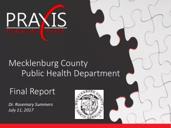 Final Report  Dr. Rosemary Summers  July 11, 2017  Purpose and Scope  Assessment  Review