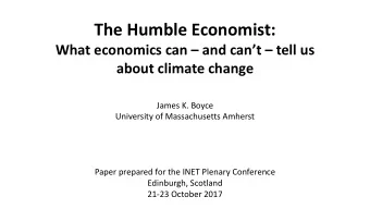 The Humble Economist:  What economics can  and cant  tell us  about climate change  James