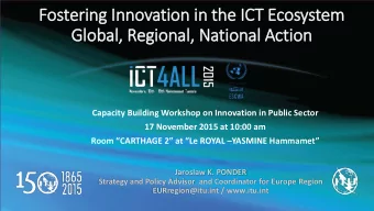 Fostering In  Innovation in  in the IC  ICT Ecosystem Global, Regional, National Action Capacity