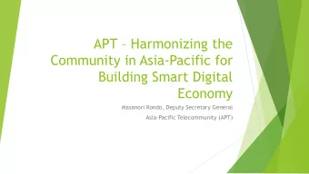 Community in Asia-Pacific for  Building Smart Digital  Economy  Masanori Kondo, Deputy Secretary