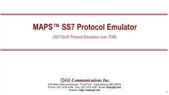 MAPS SS7 Protocol Emulator  (SS7/ISUP Protocol Emulation over TDM)  818 West Diamond Avenue -
