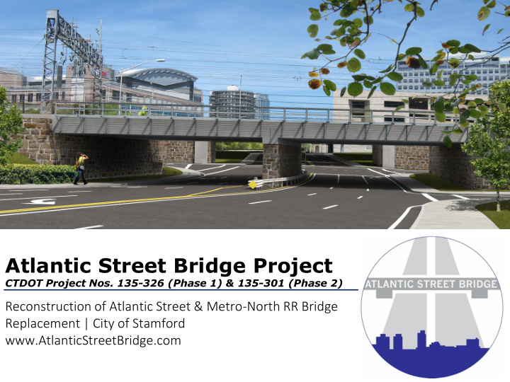 atlantic street bridge project