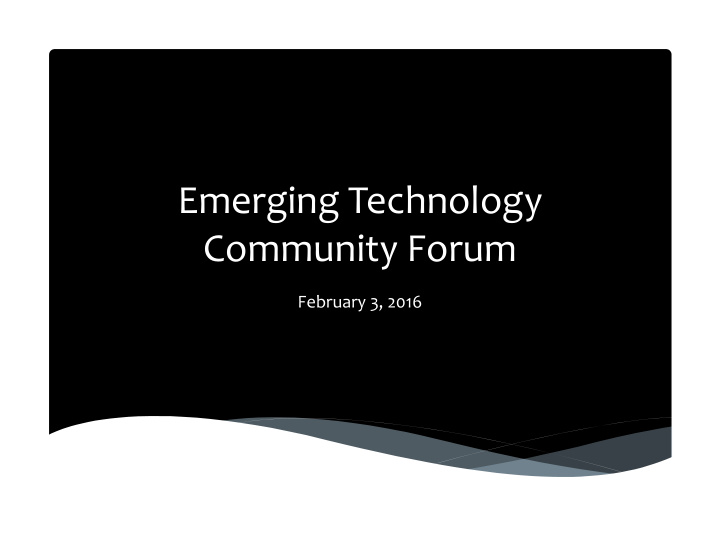 emerging technology community forum