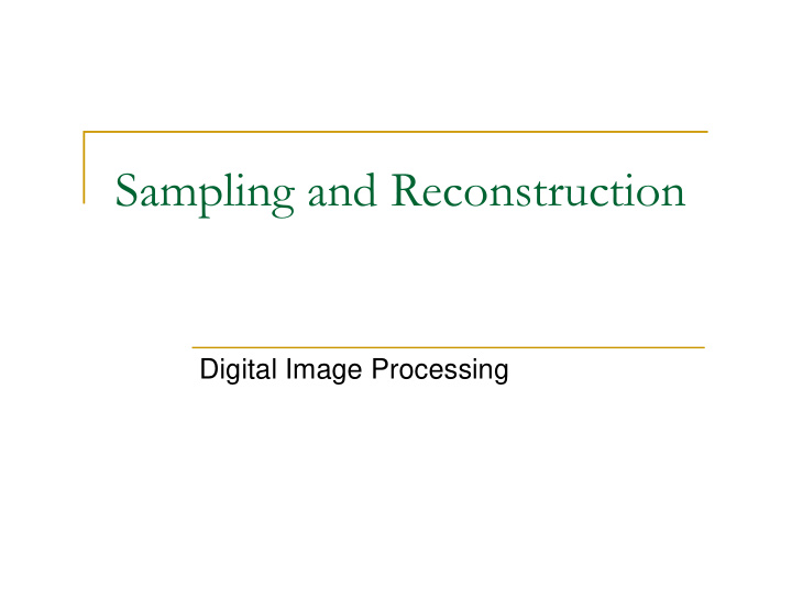 sampling and reconstruction