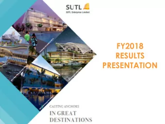 RESULTS  PRESENTATION  DISCLAIMER  The presentation herein may contain forward looking statements