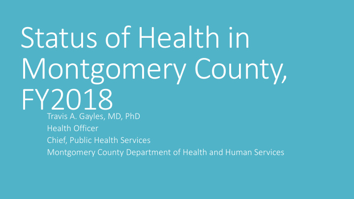 status of health in montgomery county fy2018
