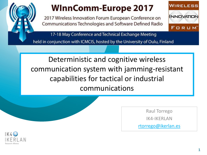 deterministic and cognitive wireless communication system