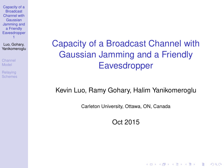 capacity of a broadcast channel with