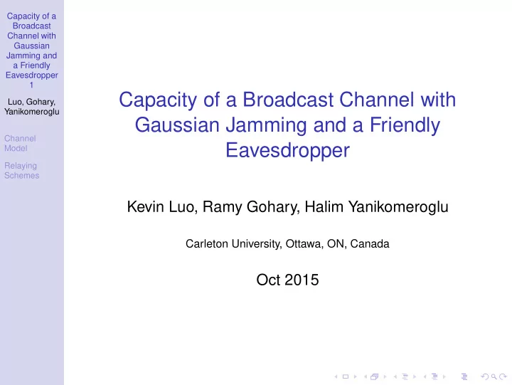 capacity of a broadcast channel with