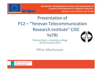 Presentation of  P12  Yerevan Telecommunication  Research Institute CJSC  YeTRI  Thomas