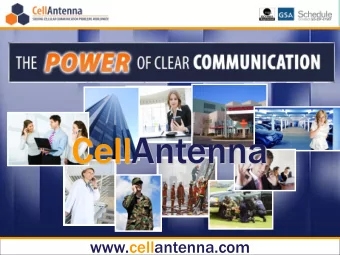 CellAntenna  www.cellantenna.com  Good News! Cell Antenna. COMPLETE SOLUTIONS  for all your