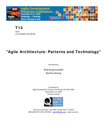 T14 Class 11/12/2009 2:45:00 PM  &quot;Agile Architecture: Patterns and Technology&quot; Presented