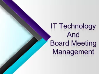 Board Meeting  Management  1.  1. Te  Techn  hnolo  ology  gy Int  nteg  egrat  ration  on  2 Te