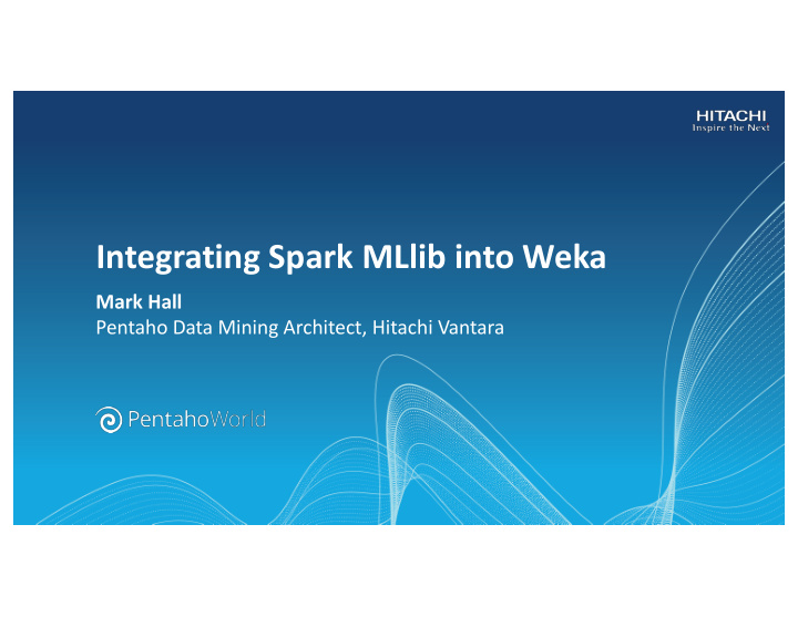 integrating spark mllib into weka