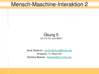Mensch-Maschine-Interaktion 2  bung 5  (12./14./15. Juni 2007)  Arnd Vitzthum -