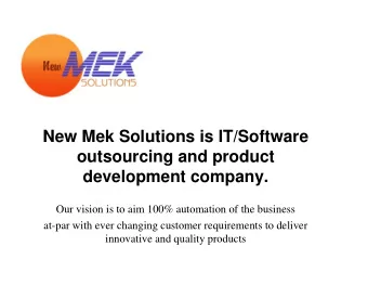 New Mek Solution  New Mek Solution  ns is IT/Software  ns is IT/Software  outsourcing a  and