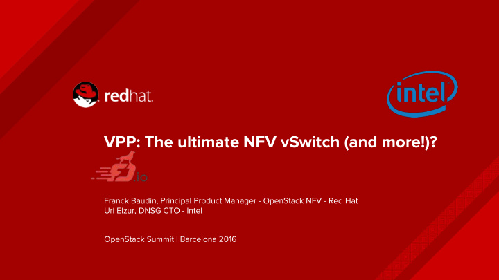 vpp the ultimate nfv vswitch and more