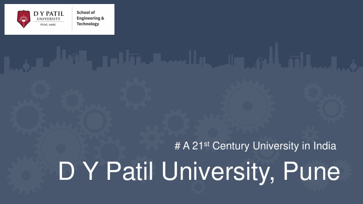 d y patil university pune school of engineering technology