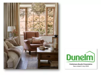 Preliminary Results Presentation  Year ended 2 July 2016  1  John Browett  CEO  2  Strength  Our