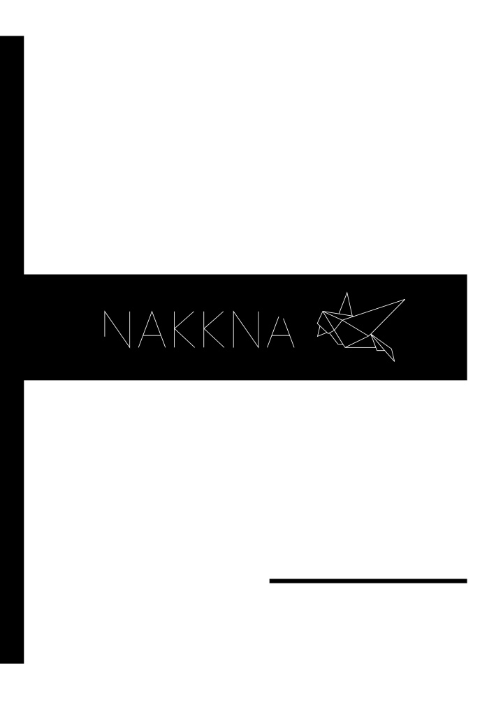 nakkna nakkna is a swedish fashion label founded by three