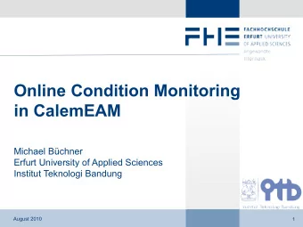 Online Condition Monitoring  in CalemEAM  Michael Bchner  Erfurt University of Applied Sciences