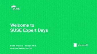 Welcome to  SUSE Expert Days North America  Winter 2019  Customer Distribution PDF  Agenda