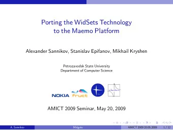Porting the WidSets Technology  to the Maemo Platform  Alexander Sannikov, Stanislav Epifanov,